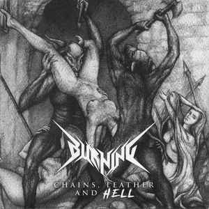 Burning - Chains, Leather And Hell (2017)