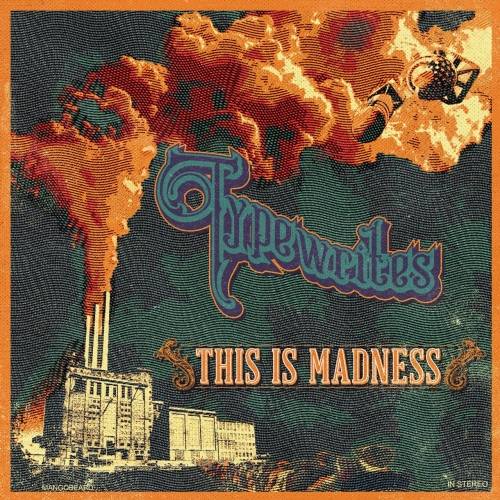 Typewrites - This Is Madness (2017)