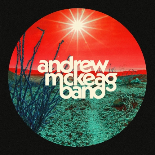 Andrew McKeag Band - Andrew McKeag Band (2017)