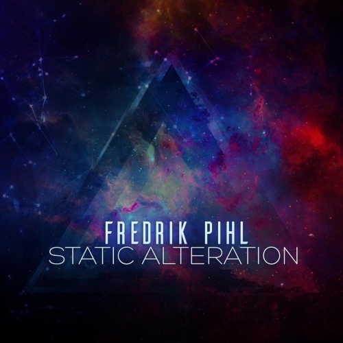 Fredrik Pihl - Static Alteration (2017)