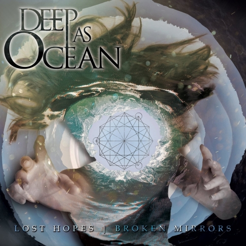 Deep as Ocean - Lost Hopes | Broken Mirrors (EP) (2017)