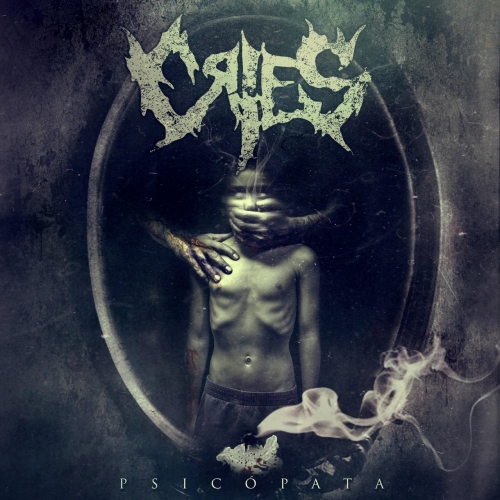 Cries - Psicopata (2017)