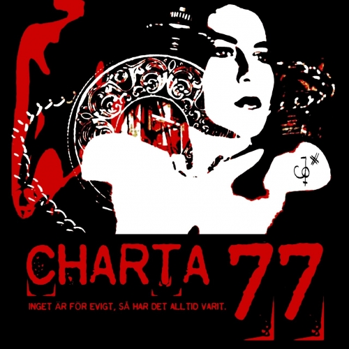 Charta 77 - Inget varar för evigt - så har det alltid varit (2017)