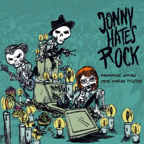 Jonny Hates Rock - Canciones Serias Para Noches Tristes (2017)