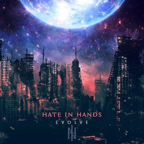 Hate In Hands - Evolve (2017)