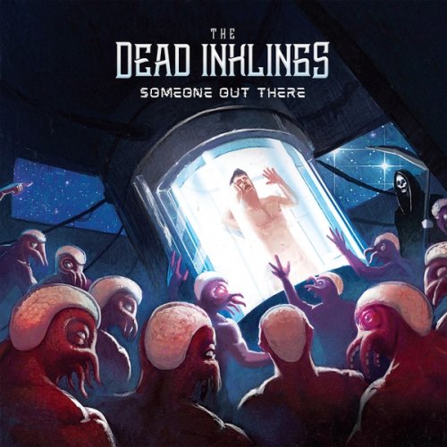 The Dead Inklings - Someone Out There (2017)