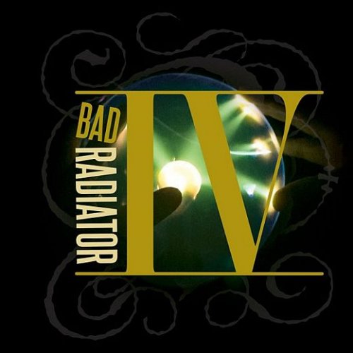 Bad Radiator - IV (2017)