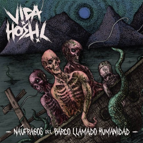 Vida Hostil - Náufragos del Barco Llamado Humanidad (2017)