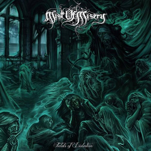 Mist of Misery - Fields of Isolation [EP] (2017)