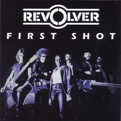 Revolver - First Shot (1981) ( Reissue 2017)