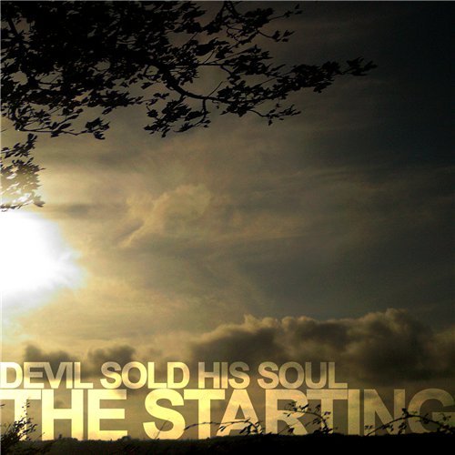 Devil Sold His Soul - Discography (2004-2016) Devil Sold His Soul - Discography (2004-2016)