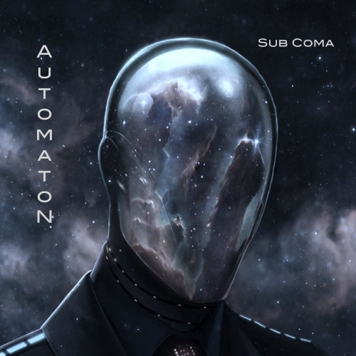 Automaton - Sub Coma (2017)