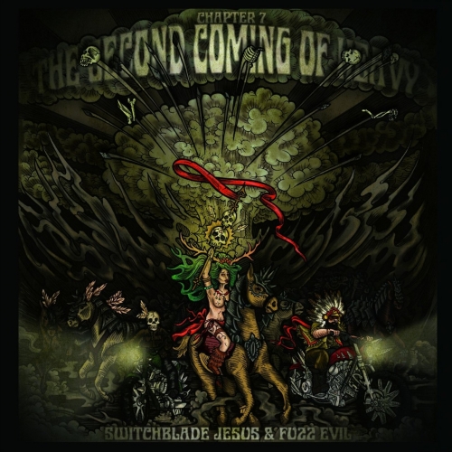 Second Coming Of Heavy - Chapter 7 - Switchblade Jesus & Fuzz Evil (2017)
