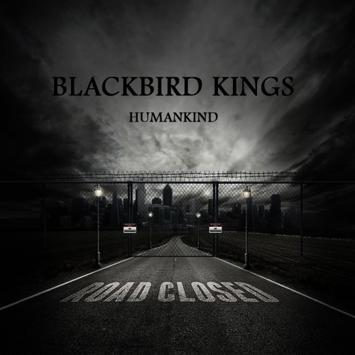 Blackbird Kings - Humankind (2017)