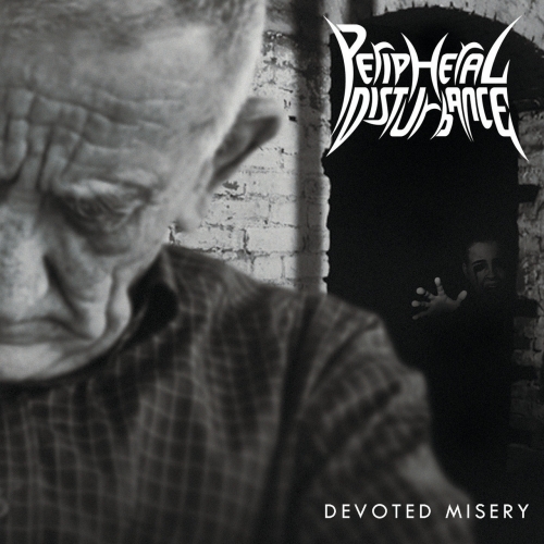 Peripheral Disturbance - Devoted Misery (2018)