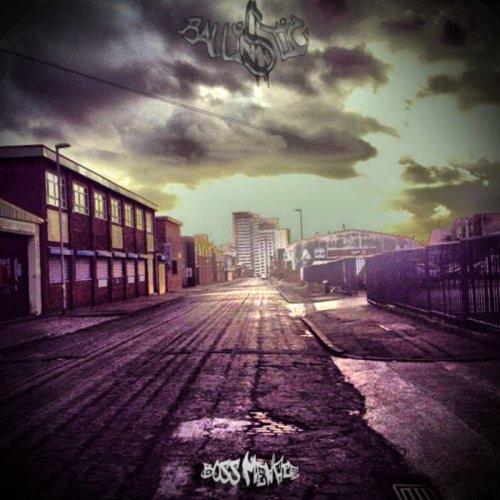 Boss Menace - Balli​$​tic (2018)