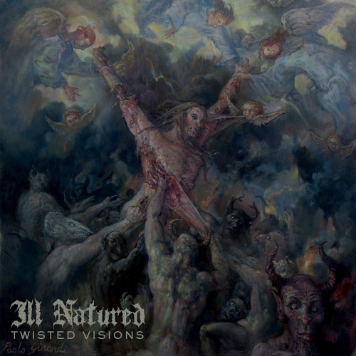 Ill Natured - Twisted Visions (2018)