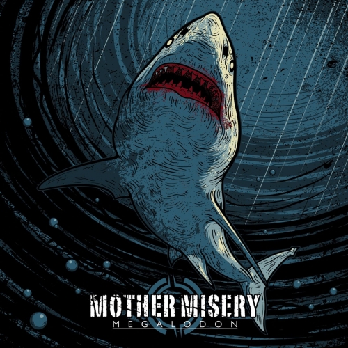 Mother Misery - Megalodon (2018)