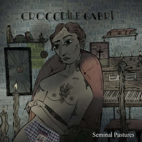 Crocodile Gabri - Le Mie Cose Stranissime (2018)