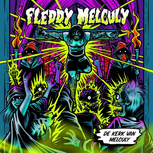 Fleddy Melculy - De Kerk Van Melculy (2018)