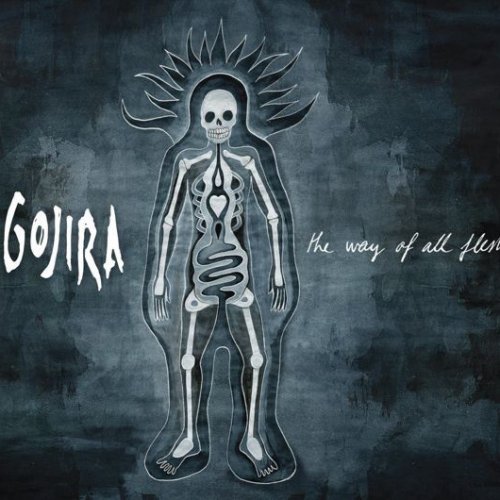 Gojira - Discography (2001-2021) Gojira - Discography (2001-2021)