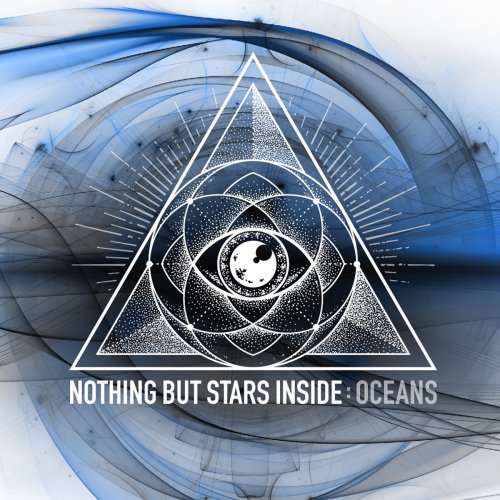 Nothing But Stars Inside - Oceans (2018)