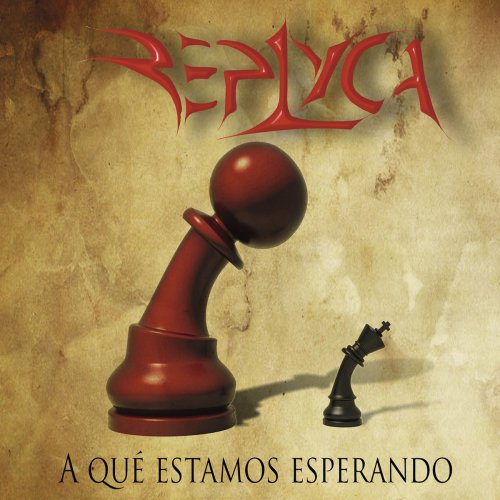 Replyca - A Que Estamos Esperando (2018)
