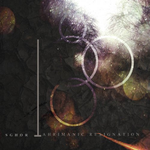 Sghor - Ahrimanic Resignation (2018)