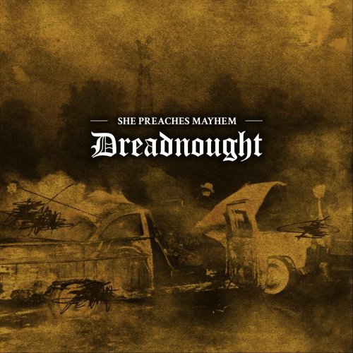 She Preaches Mayhem - Dreadnought (2018)