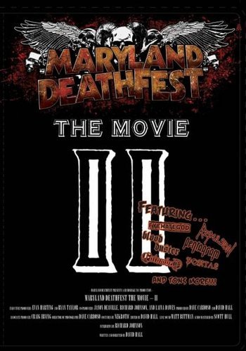 Various Artists - Maryland Death Fest - The Movie 2 - Boxset  (2011)( 2xDVD)