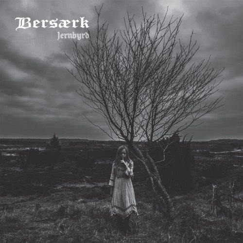 Bersærk - Jernbyrd (2018)