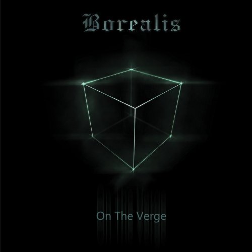 Borealis - On The Verge (2018)