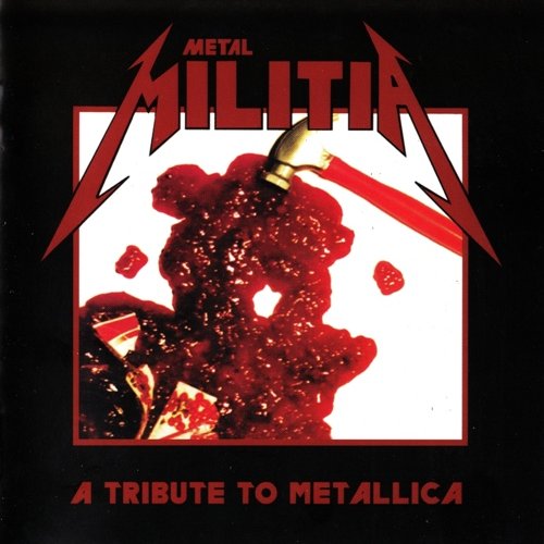 Various Artists - Metal Militia - A Tribute To Metallica (1994) (Reissue 2004)