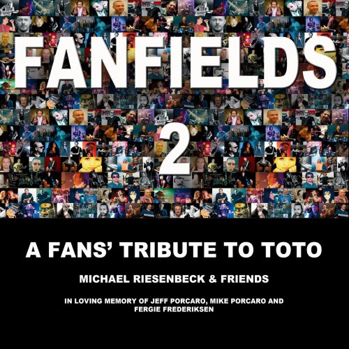Fanfields - A Fans Tribute to Toto II (2018)