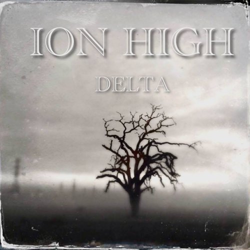 Ion High - Delta (2018)