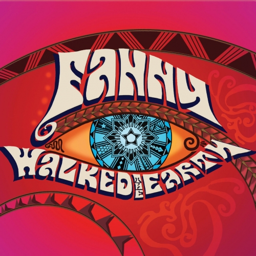 Fanny Walked The Earth - Fanny Walked the Earth (2018)