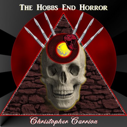 Christopher Carrion - The Hobbs End Horror (2018)