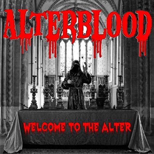 Alterblood - Welcome to the Alter (2018)