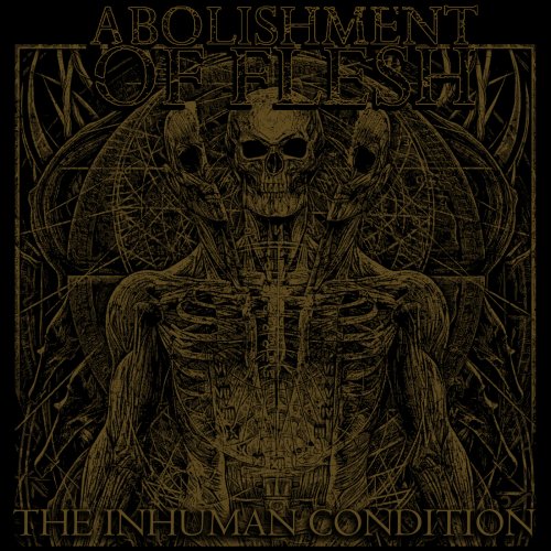 Abolishment of Flesh - The Inhuman Condition (2018)