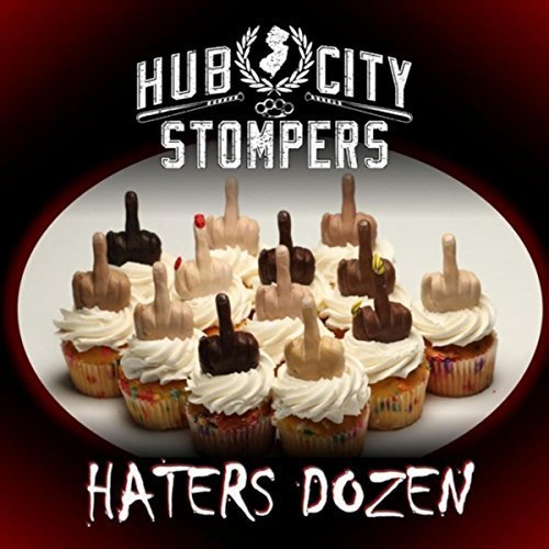 Hub City Stompers - Hater's Dozen (2018)