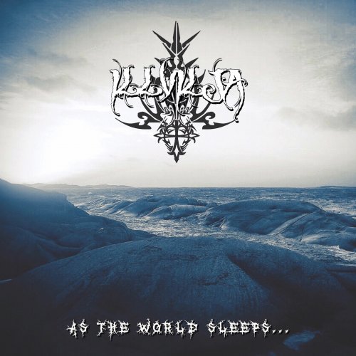 Illvilja - As The World Sleeps (2018)