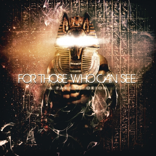 For Those Who Can See - A Part of Orion (2018)