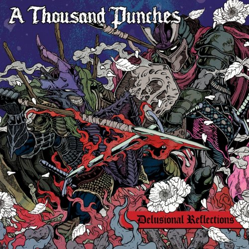 A Thousand Punches - Delusional Reflections (2018)