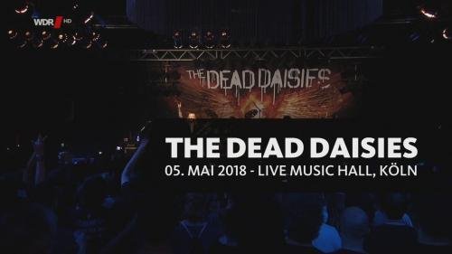 The Dead Daisies - Live Music Hall, Köln (2018) (HDTV 720p)
