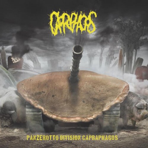 Capraphagos - Panzerotto Division Capraphagos (2018)