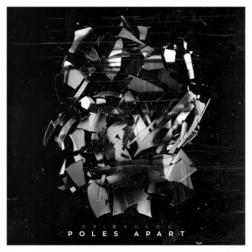 Orion Dawn - Poles Apart (2018)