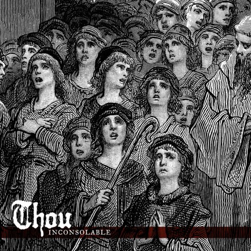 Thou - Inconsolable (2018)