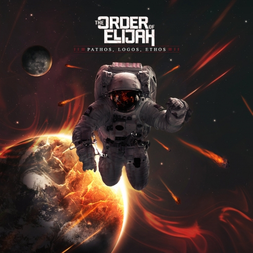 The Order of Elijah - Pathos, Logos, Ethos (2018)