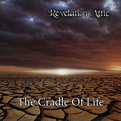 Revelation Attic - The Cradle of Life (2018)