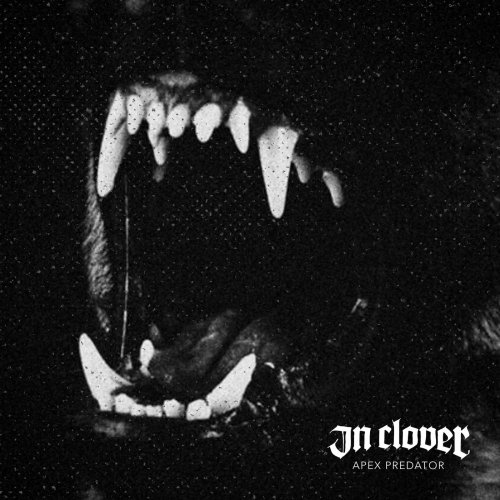 In Clover - Apex Predator (2018)